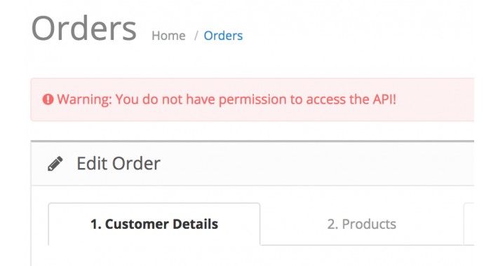 Opencart Uyarı: API'ya erişim izniniz yok! Hatası Düzeltme
